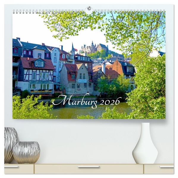 Marburg 2026 (hochwertiger Premium Wandkalender 2026 DIN A2 quer) Kunstdruck in Hochglanz
