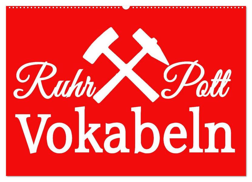 Ruhrpott Vokabeln (Wandkalender 2026 DIN A2 quer) CALVENDO Monatskalender