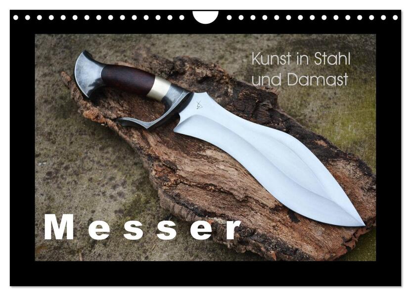 Kunst in Stahl und Damast - M e s s e r (Wandkalender 2026 DIN A4 quer) CALVENDO Monatskalender