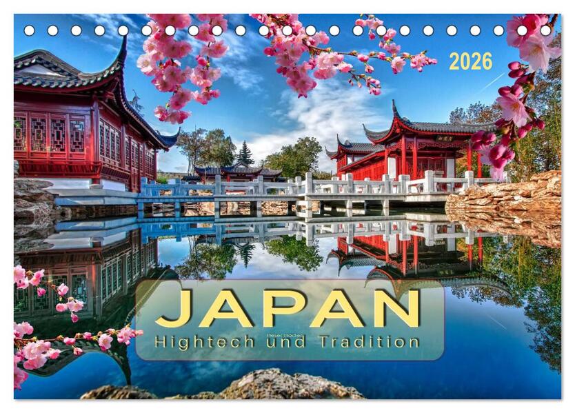 Japan - Hightech und Tradition (Tischkalender 2026 DIN A5 quer) CALVENDO Monatskalender