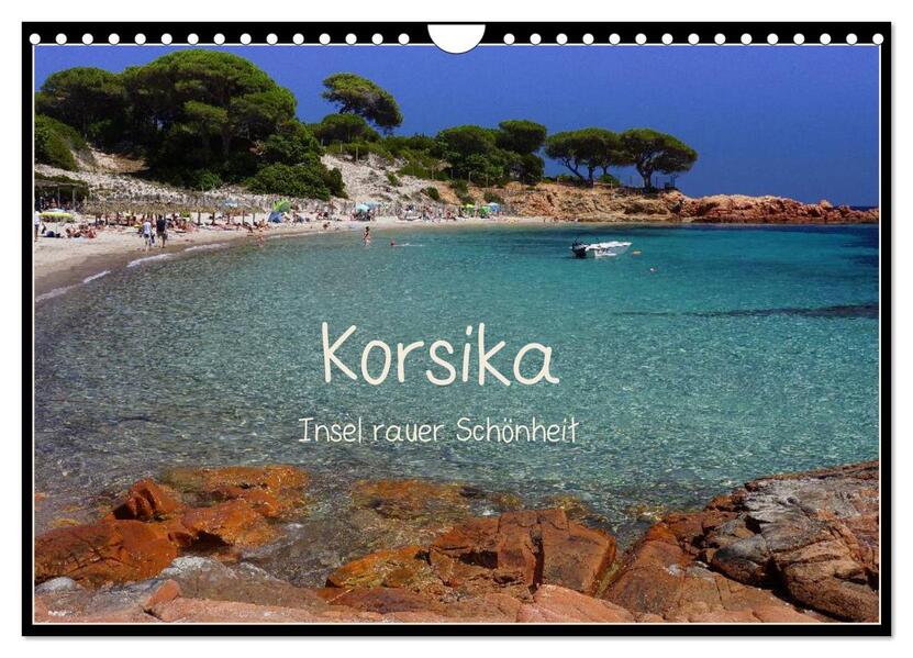 Korsika - Insel rauer Schönheit (Wandkalender 2026 DIN A4 quer) CALVENDO Monatskalender
