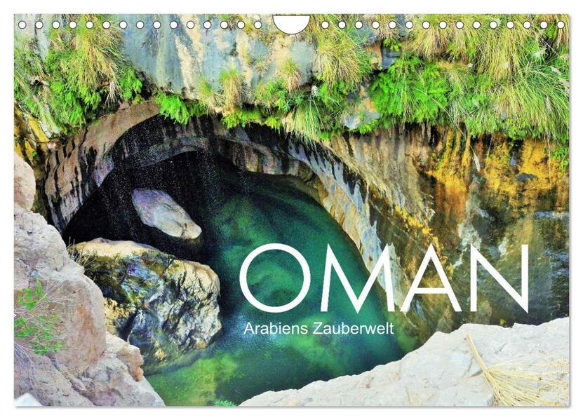 Oman - Arabiens Zauberwelt (Wandkalender 2026 DIN A4 quer) CALVENDO Monatskalender