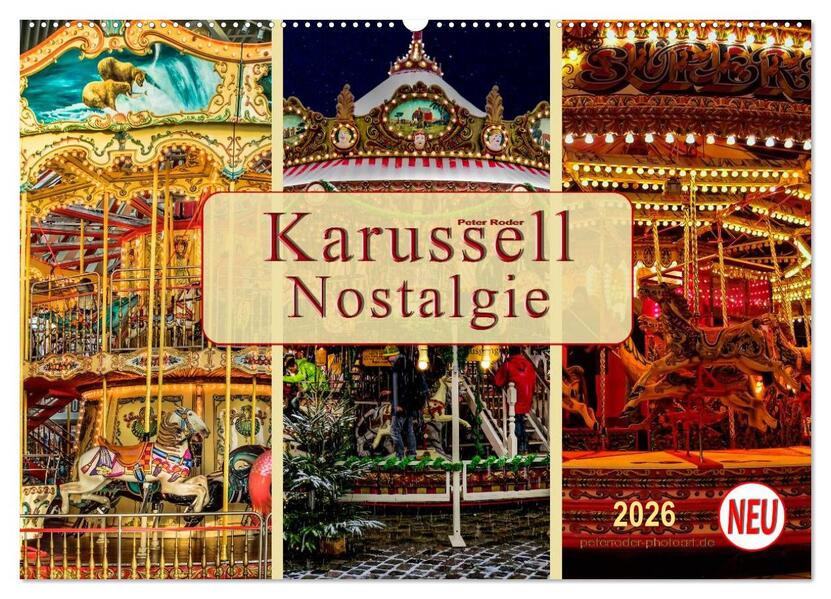 Karussell - Nostalgie (Wandkalender 2026 DIN A2 quer) CALVENDO Monatskalender