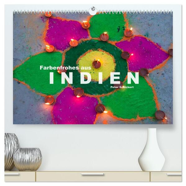 Farbenfrohes aus Indien (hochwertiger Premium Wandkalender 2026 DIN A2 quer) Kunstdruck in Hochglanz