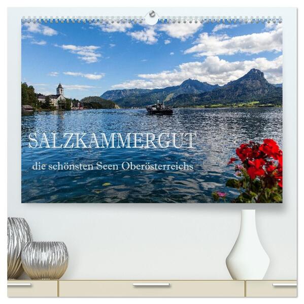 Salzkammergut - Die schönsten Seen Oberösterreichs (hochwertiger Premium Wandkalender 2026 DIN A2 quer) Kunstdruck in Hochglanz