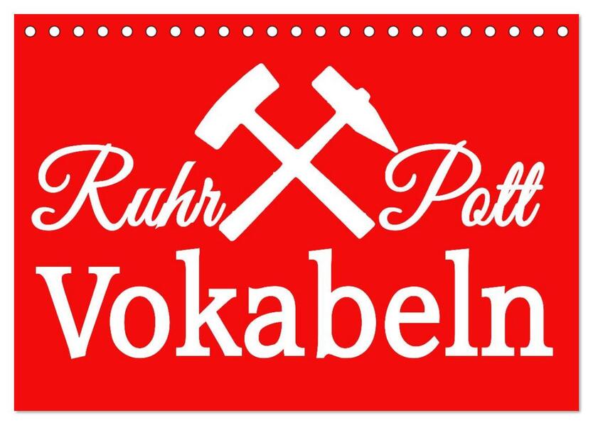 Ruhrpott Vokabeln (Tischkalender 2026 DIN A5 quer) CALVENDO Monatskalender