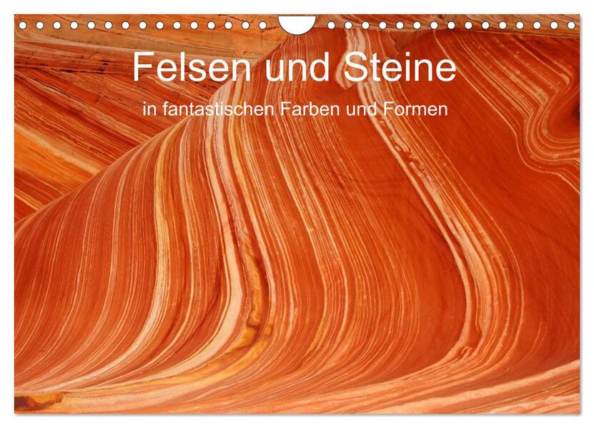 Felsen und Steine in fantastischen Farben und Formen (Wandkalender 2026 DIN A4 quer) CALVENDO Monatskalender
