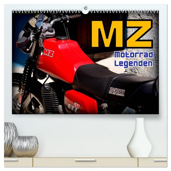 Motorrad-Legenden - MZ (hochwertiger Premium Wandkalender 2026 DIN A2 quer) Kunstdruck in Hochglanz