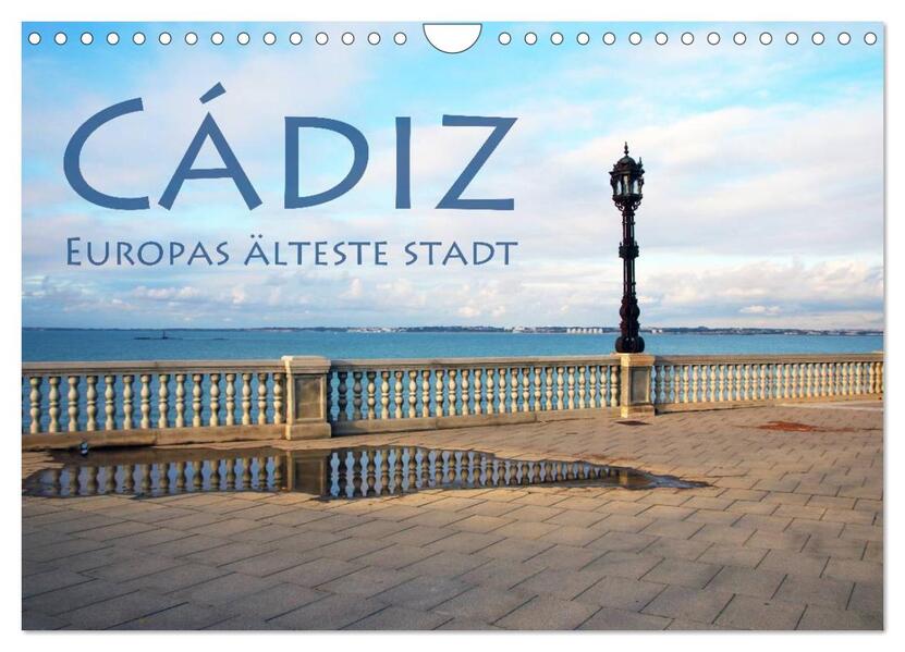Cádiz - Europas älteste Stadt (Wandkalender 2026 DIN A4 quer) CALVENDO Monatskalender