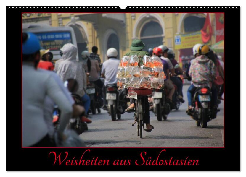 Faszination Südostasien (Wandkalender 2026 DIN A2 quer) CALVENDO Monatskalender