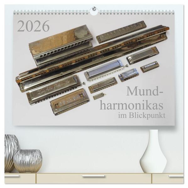 Mundharmonikas im Blickpunkt (hochwertiger Premium Wandkalender 2026 DIN A2 quer) Kunstdruck in Hochglanz
