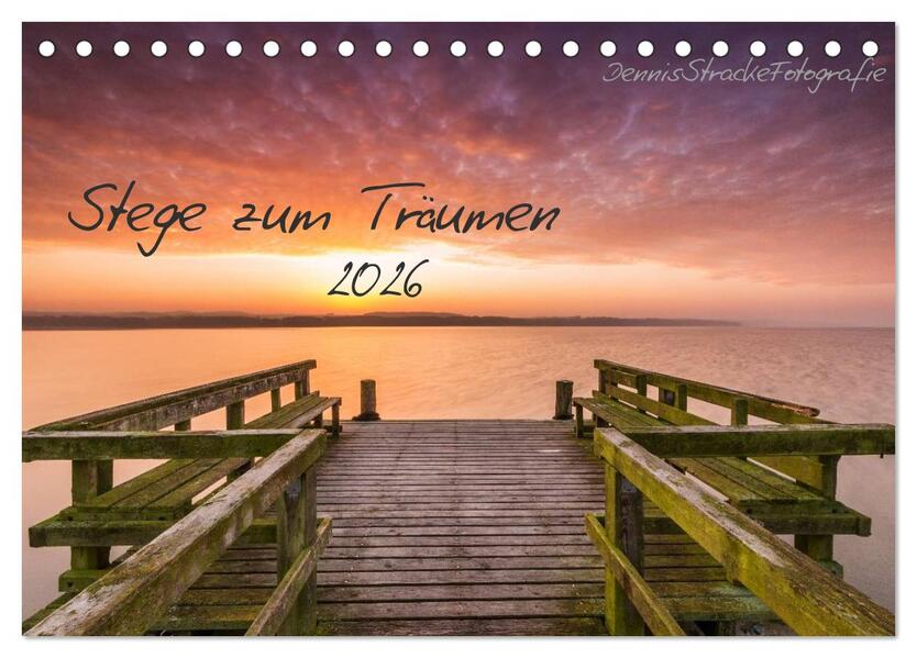 Stege zum Träumen (Tischkalender 2026 DIN A5 quer) CALVENDO Monatskalender