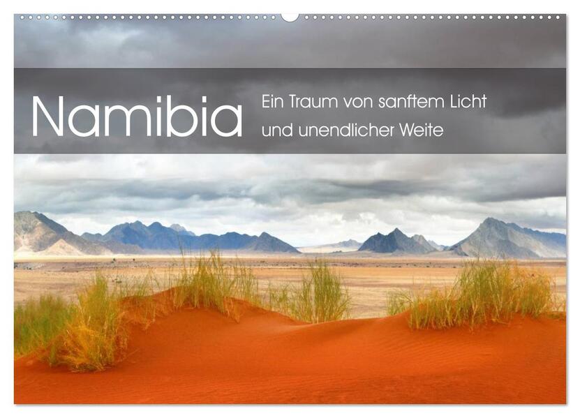 Namibia: Ein Traum von sanftem Licht und unendlicher Weite (Wandkalender 2026 DIN A2 quer) CALVENDO Monatskalender