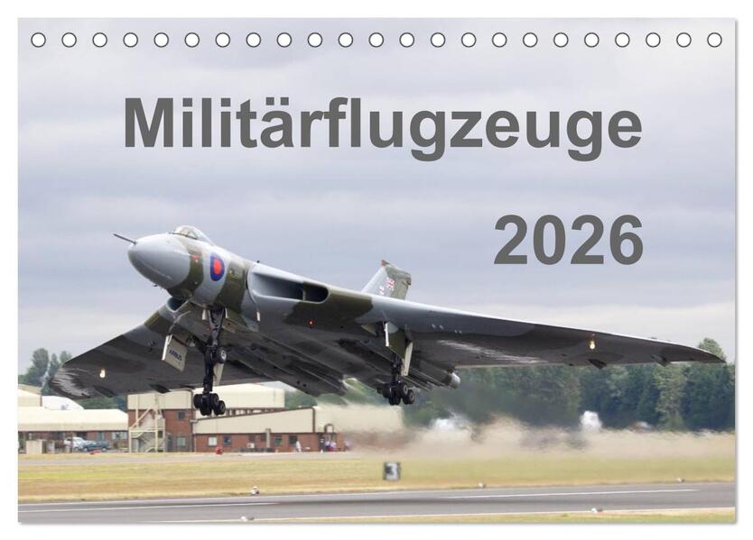 Militärflugzeuge 2026 (Tischkalender 2026 DIN A5 quer) CALVENDO Monatskalender