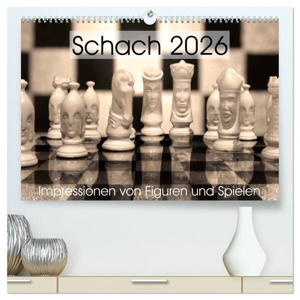 Schach 2026. Impressionen von Figuren und Spielen (hochwertiger Premium Wandkalender 2026 DIN A2 quer) Kunstdruck in Hochglanz