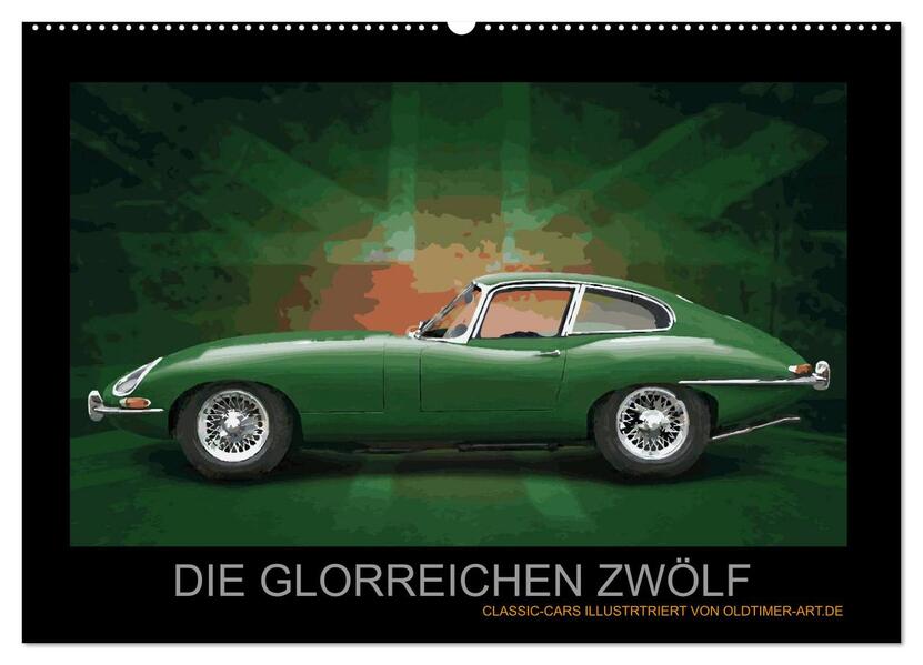 DIE GLORREICHEN ZWÖLF (Wandkalender 2026 DIN A2 quer) CALVENDO Monatskalender