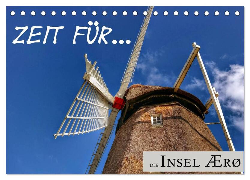 Zeit für... die Insel Ærø (Tischkalender 2026 DIN A5 quer) CALVENDO Monatskalender