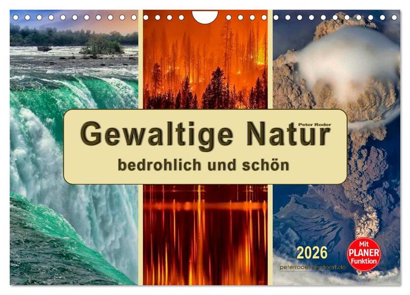 Gewaltige Natur - bedrohlich und schön (Wandkalender 2026 DIN A4 quer) CALVENDO Monatskalender