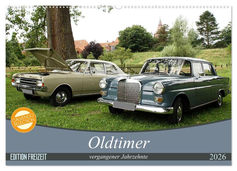 Oldtimer vergangenger Jahrzehnte (Wandkalender 2026 DIN A2 quer) CALVENDO Monatskalender