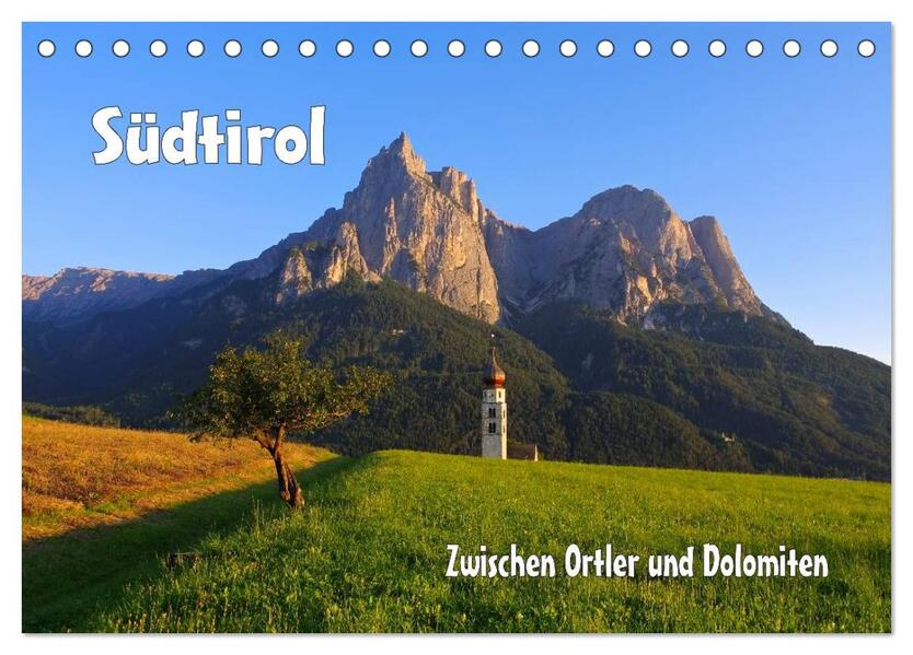 Südtirol - Zwischen Ortler und Dolomiten (Tischkalender 2026 DIN A5 quer) CALVENDO Monatskalender