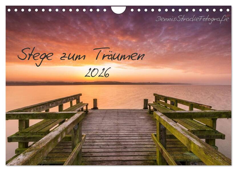 Stege zum Träumen (Wandkalender 2026 DIN A4 quer) CALVENDO Monatskalender