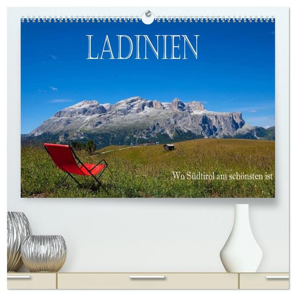 Ladinien - Wo Südtirol am schönsten ist (hochwertiger Premium Wandkalender 2026 DIN A2 quer) Kunstdruck in Hochglanz