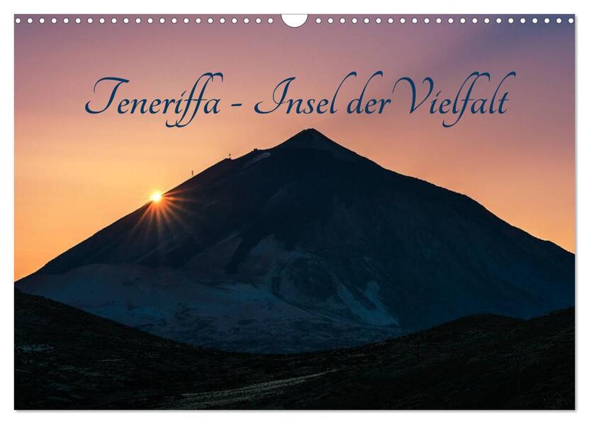 Teneriffa - Insel der Vielfalt (Wandkalender 2026 DIN A3 quer) CALVENDO Monatskalender