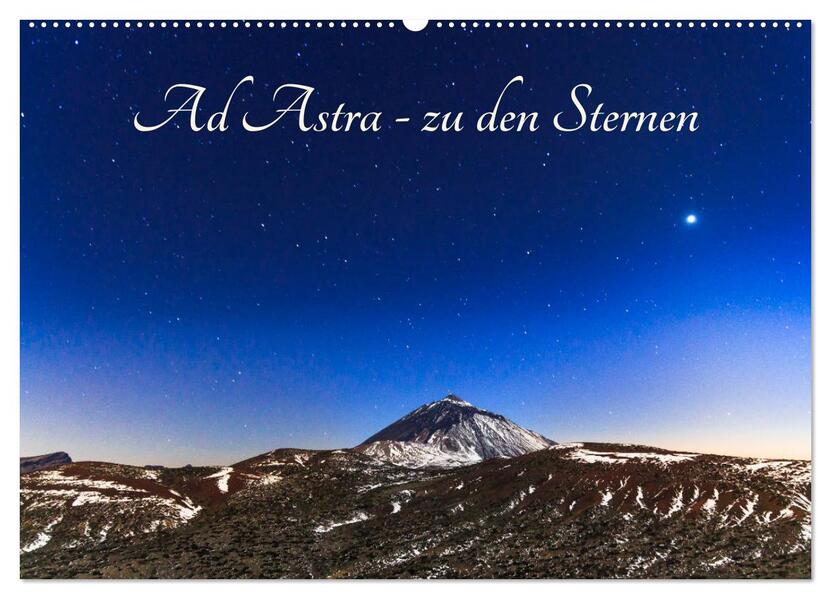 Ad Astra - zu den Sternen (Wandkalender 2026 DIN A2 quer) CALVENDO Monatskalender