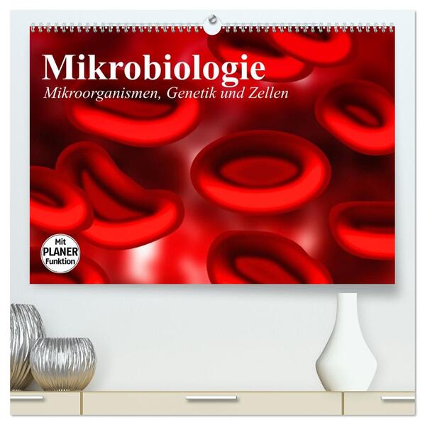 Mikrobiologie. Mikroorganismen Genetik und Zellen (hochwertiger Premium Wandkalender 2026 DIN A2 quer) Kunstdruck in Hochglanz