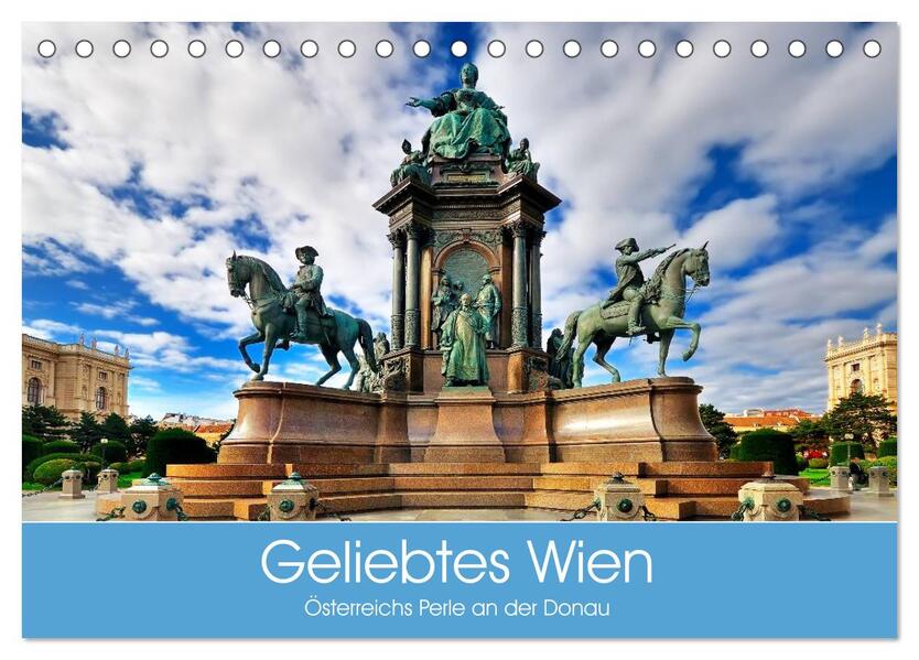 Geliebtes Wien. Österreichs Perle an der Donau (Tischkalender 2026 DIN A5 quer) CALVENDO Monatskalender