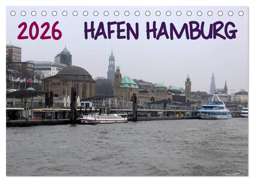 Hafen Hamburg 2026 (Tischkalender 2026 DIN A5 quer) CALVENDO Monatskalender