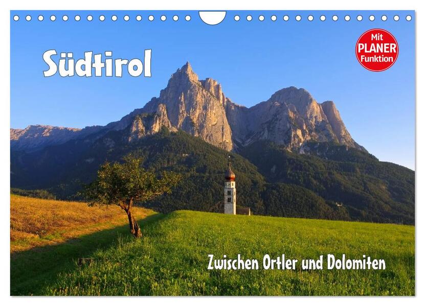 Südtirol - Zwischen Ortler und Dolomiten (Wandkalender 2026 DIN A4 quer) CALVENDO Monatskalender