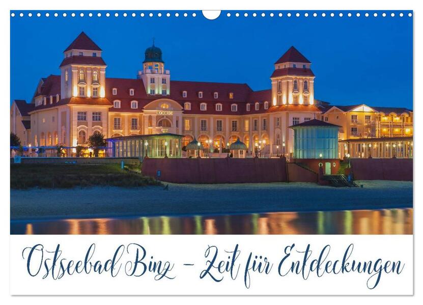 Ostseebad Binz - Zeit für Erholung (Wandkalender 2026 DIN A3 quer) CALVENDO Monatskalender