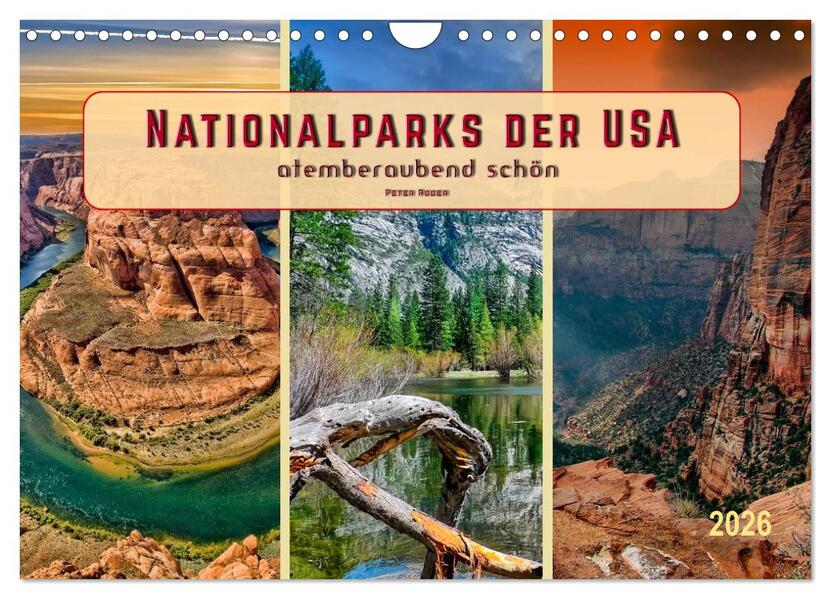 Nationalparks der USA - atemberaubend schön (Wandkalender 2026 DIN A4 quer) CALVENDO Monatskalender