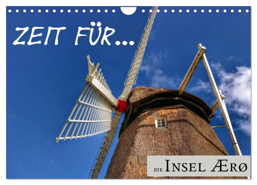 Zeit für... die Insel Ærø (Wandkalender 2026 DIN A4 quer) CALVENDO Monatskalender