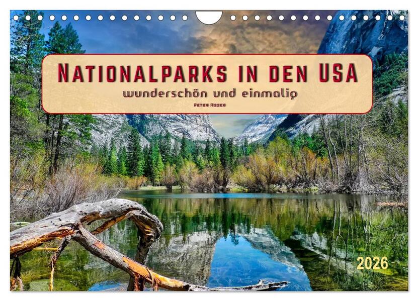 Nationalparks in den USA - wunderschön und einmalig (Wandkalender 2026 DIN A4 quer) CALVENDO Monatskalender