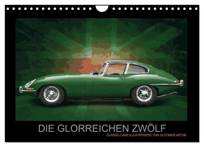 DIE GLORREICHEN ZWÖLF (Wandkalender 2026 DIN A4 quer) CALVENDO Monatskalender