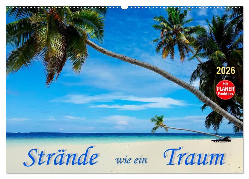 Strände wie ein Traum (Wandkalender 2026 DIN A2 quer) CALVENDO Monatskalender