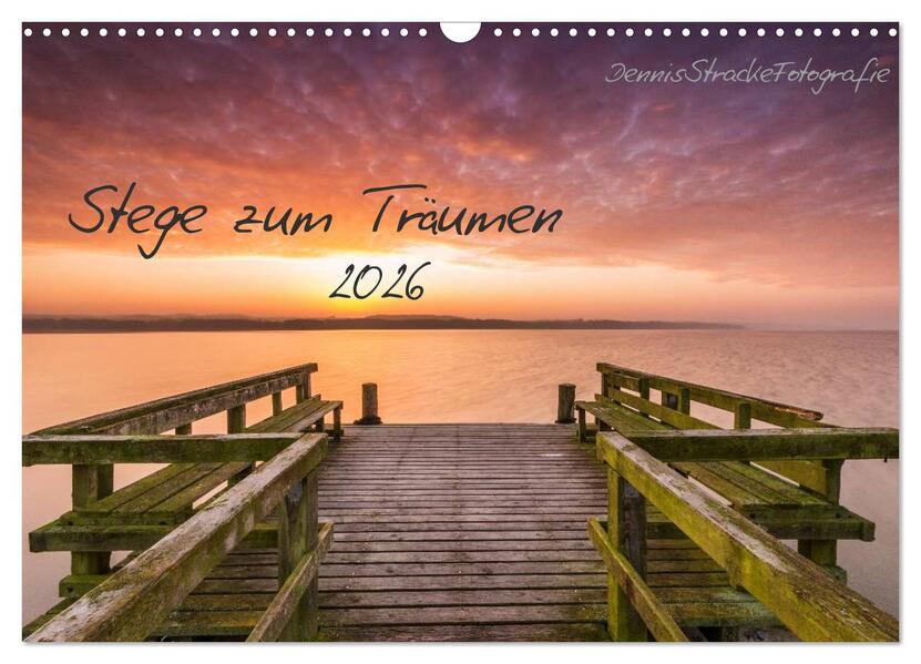 Stege zum Träumen (Wandkalender 2026 DIN A3 quer) CALVENDO Monatskalender