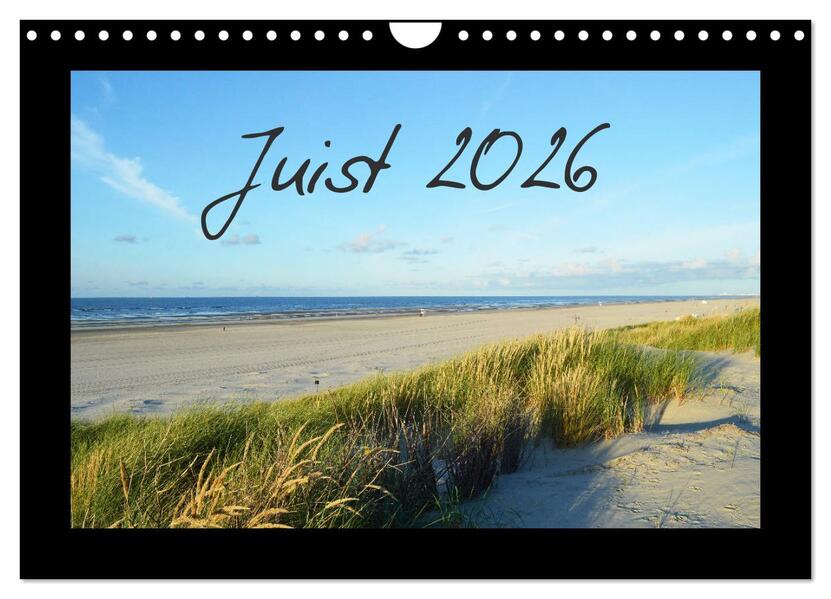 Juist - Insel im Wattenmeer (Wandkalender 2026 DIN A4 quer) CALVENDO Monatskalender