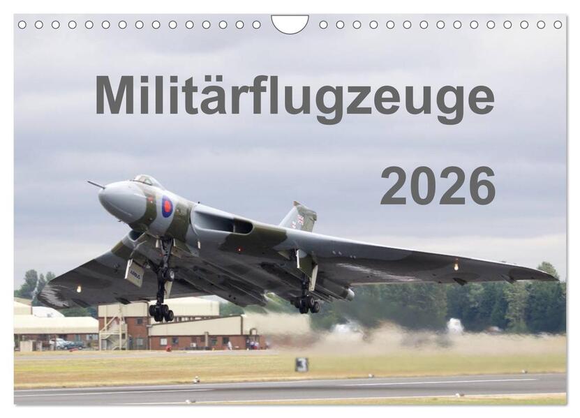 Militärflugzeuge 2026 (Wandkalender 2026 DIN A4 quer) CALVENDO Monatskalender