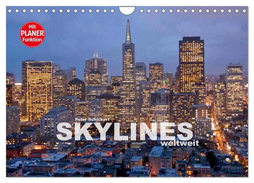 Skylines weltweit (Wandkalender 2026 DIN A4 quer) CALVENDO Monatskalender