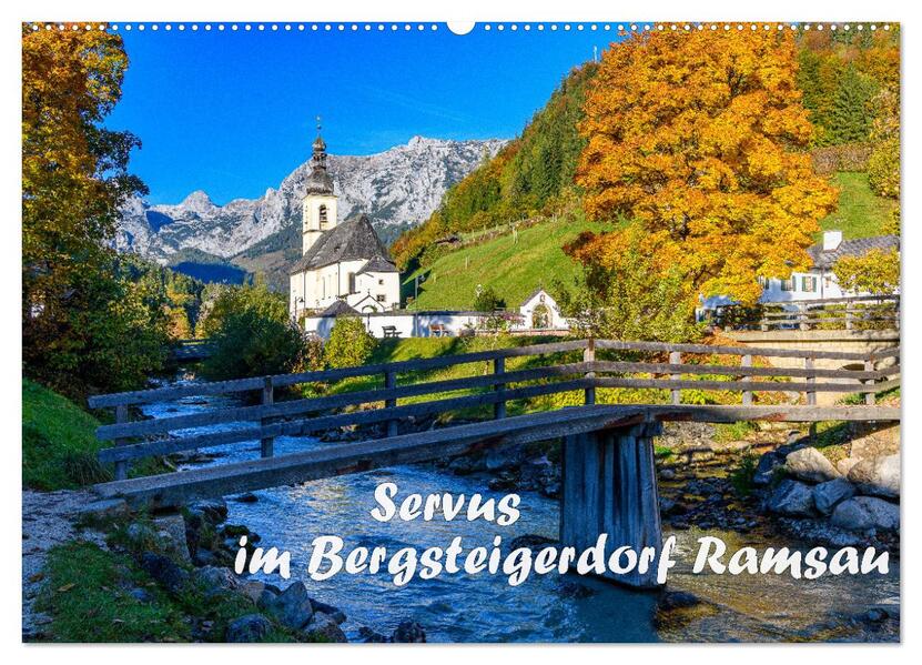 Servus im Bergsteigerdorf Ramsau (Wandkalender 2026 DIN A2 quer) CALVENDO Monatskalender