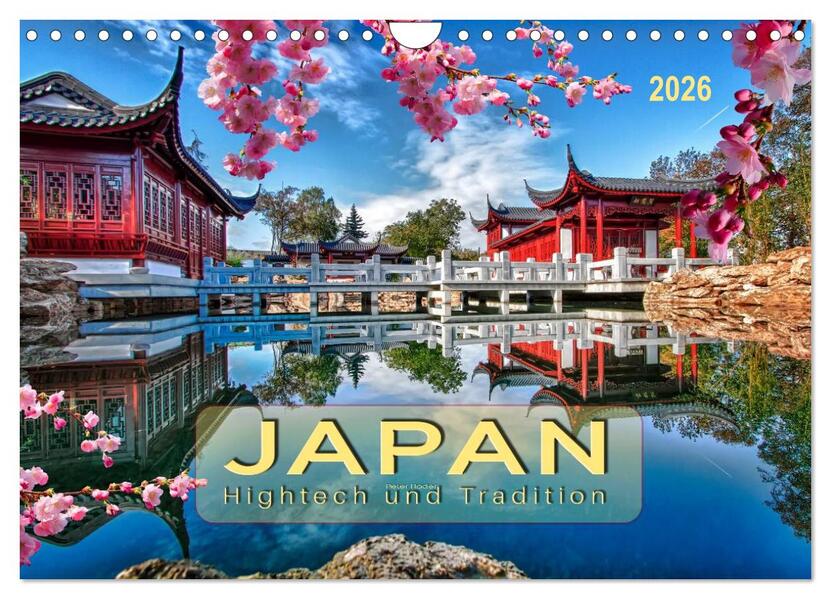 Japan - Hightech und Tradition (Wandkalender 2026 DIN A4 quer) CALVENDO Monatskalender