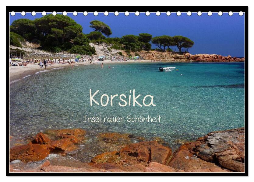 Korsika - Insel rauer Schönheit (Tischkalender 2026 DIN A5 quer) CALVENDO Monatskalender