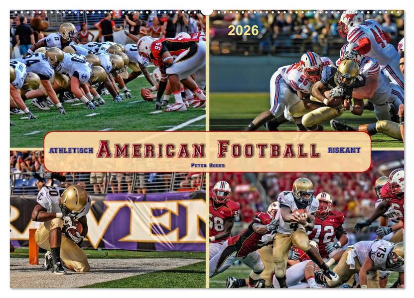 American Football - athletisch und riskant (Wandkalender 2026 DIN A2 quer) CALVENDO Monatskalender