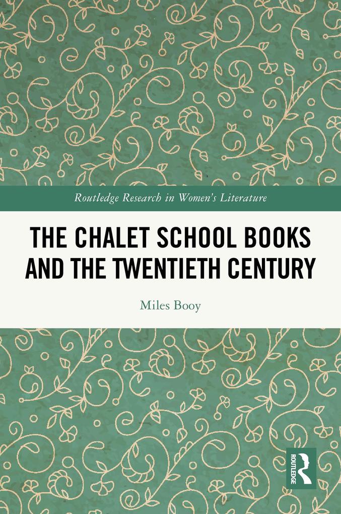 The Chalet School Books and the Twentieth Century