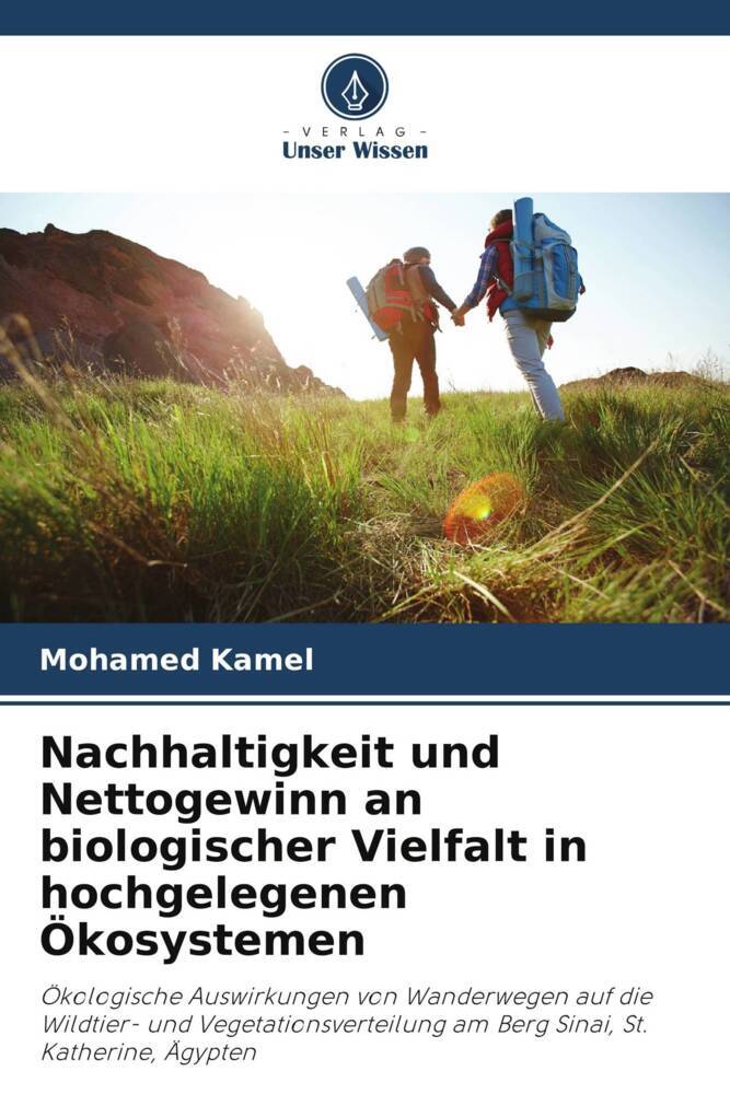 Nachhaltigkeit und Nettogewinn an biologischer Vielfalt in hochgelegenen Ökosystemen