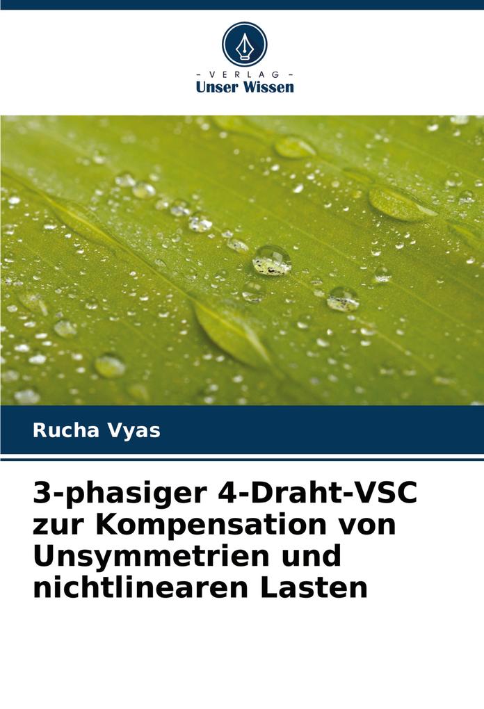 3-phasiger 4-Draht-VSC zur Kompensation von Unsymmetrien und nichtlinearen Lasten