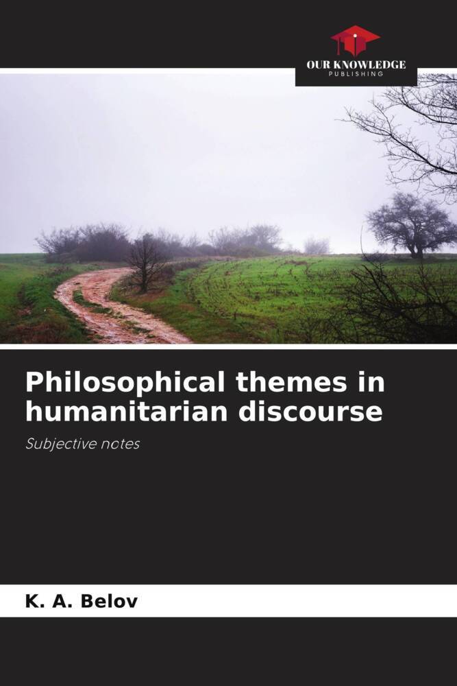 Philosophical themes in humanitarian discourse